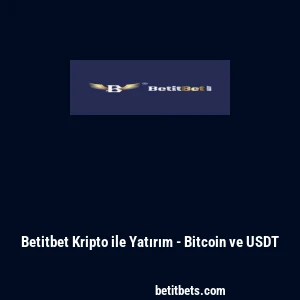 Betitbet Kripto ile Yatırım - Bitcoin ve USDT